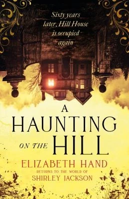 A Haunting on the Hill : Return to Shirley Jackson's classic ghost story for Halloween