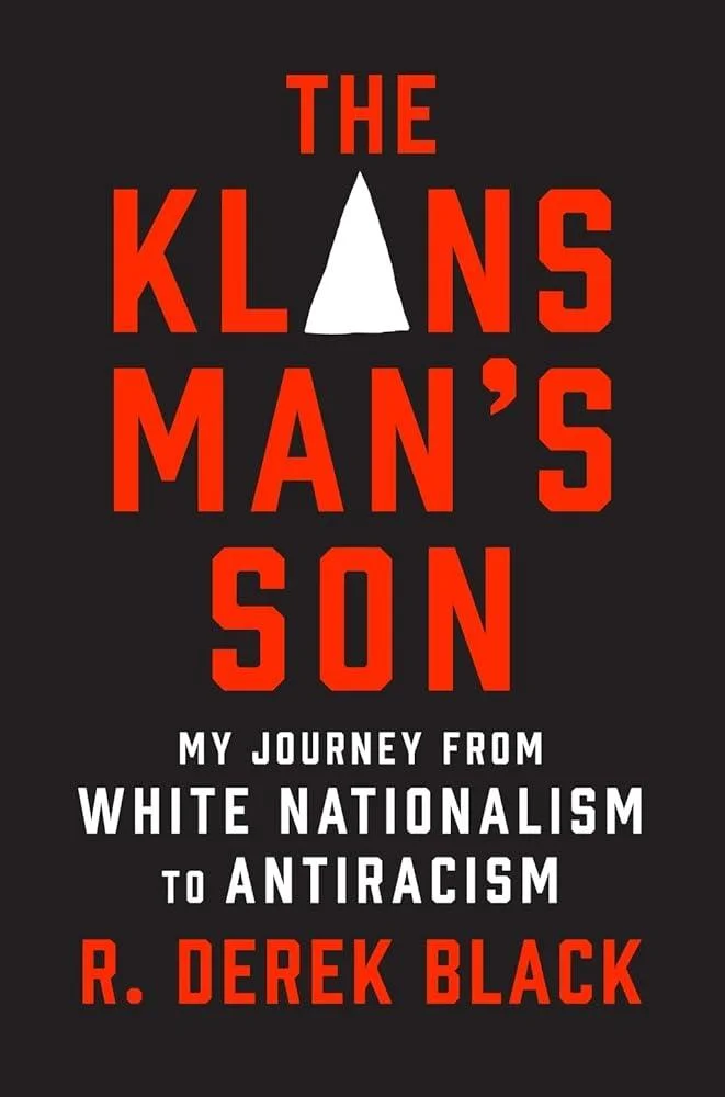 The Klansman’s Son : My Journey from White Nationalism to Antiracism: A Memoir