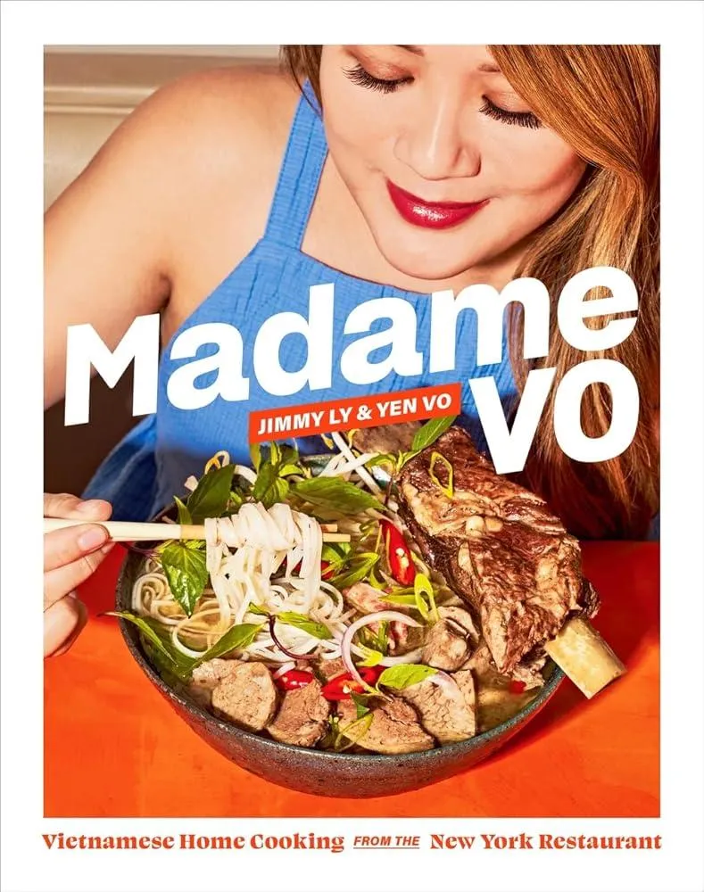 Madame Vo : Vietnamese Home Cooking from the New York Restaurant