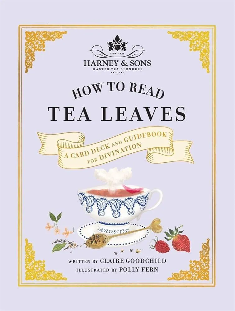 Harney & Sons How to Read Tea Leaves : A Card Deck and Guidebook for Divination