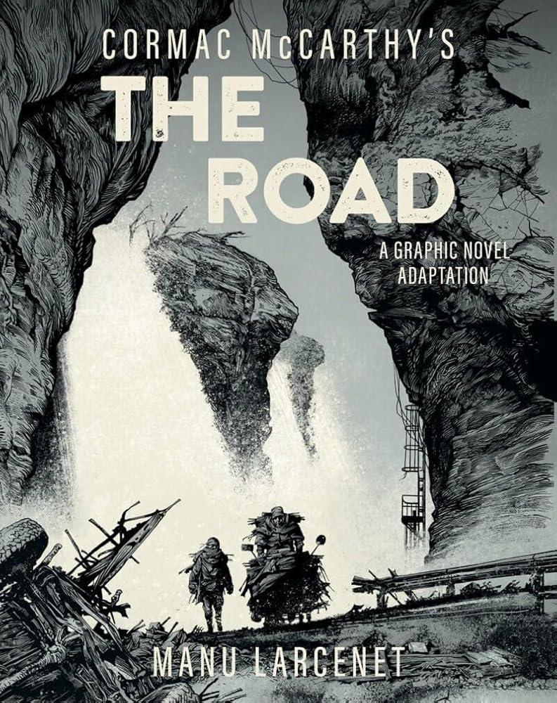 The Road : A Graphic Novel Adaptation