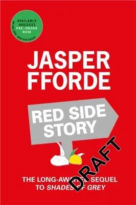 Red Side Story : The colourful and instant Sunday Times bestseller (Feb 2024) from the bestselling author of Shades of Grey