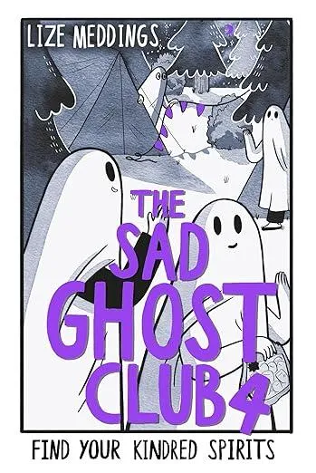 The Sad Ghost Club Volume 4 : Find Your Kindred Spirits