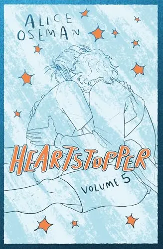 Heartstopper Volume 5 : INSTANT NUMBER ONE BESTSELLER - the graphic novel series now on Netflix!