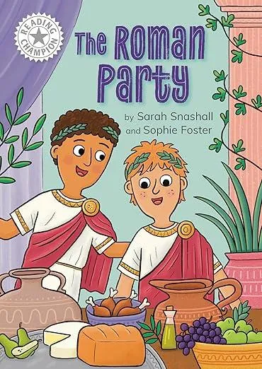 Reading Champion: The Roman Party : Independent Reading White 10