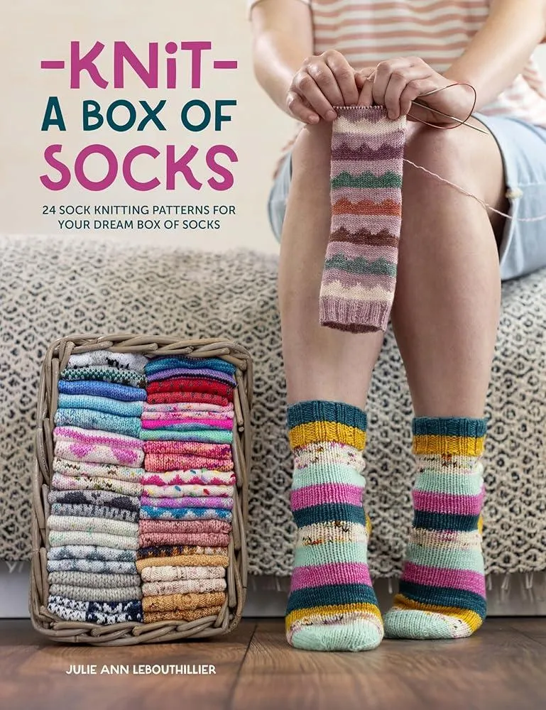 Knit a Box of Socks : 24 Sock Knitting Patterns for Your Dream Box of Socks