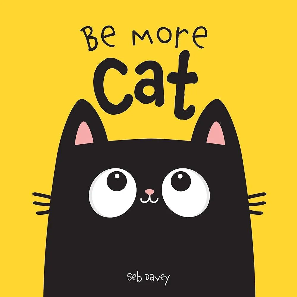 Be More Cat