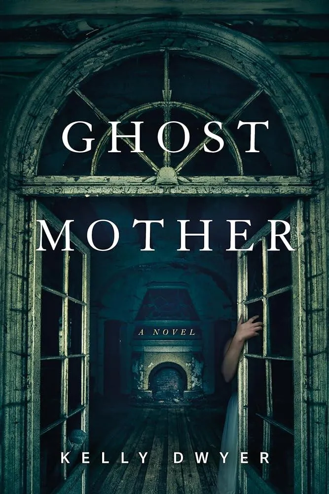 Ghost Mother : A Novel