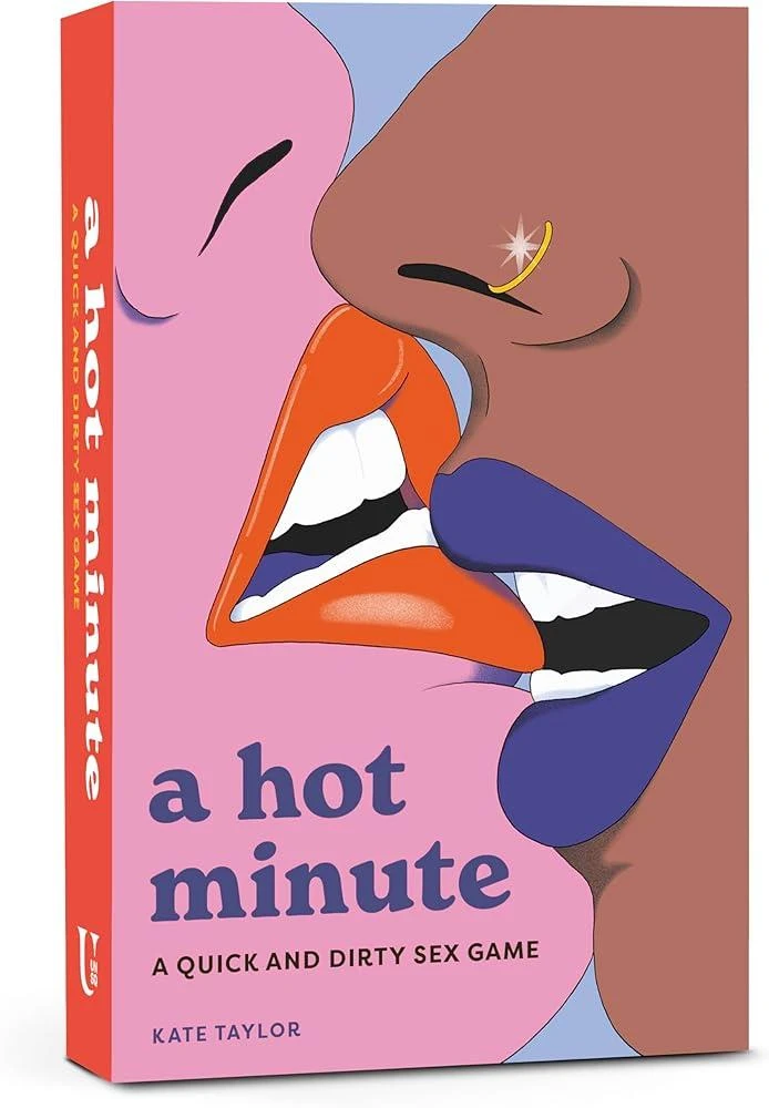 A Hot Minute : A Quick and Dirty Sex Game