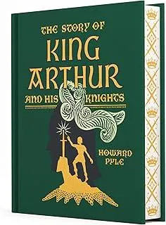 The Story of King Arthur and His Knights