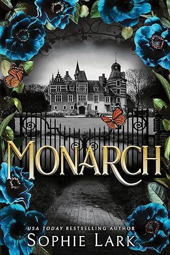 Monarch : A Dark Gothic Friends to Lovers Romance