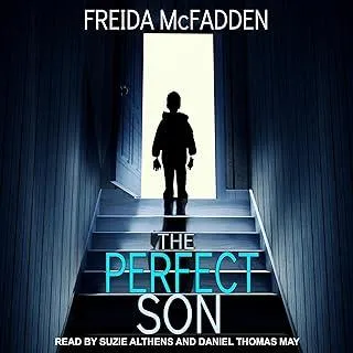 The Perfect Son : From the Sunday Times Bestselling Author of The Housemaid