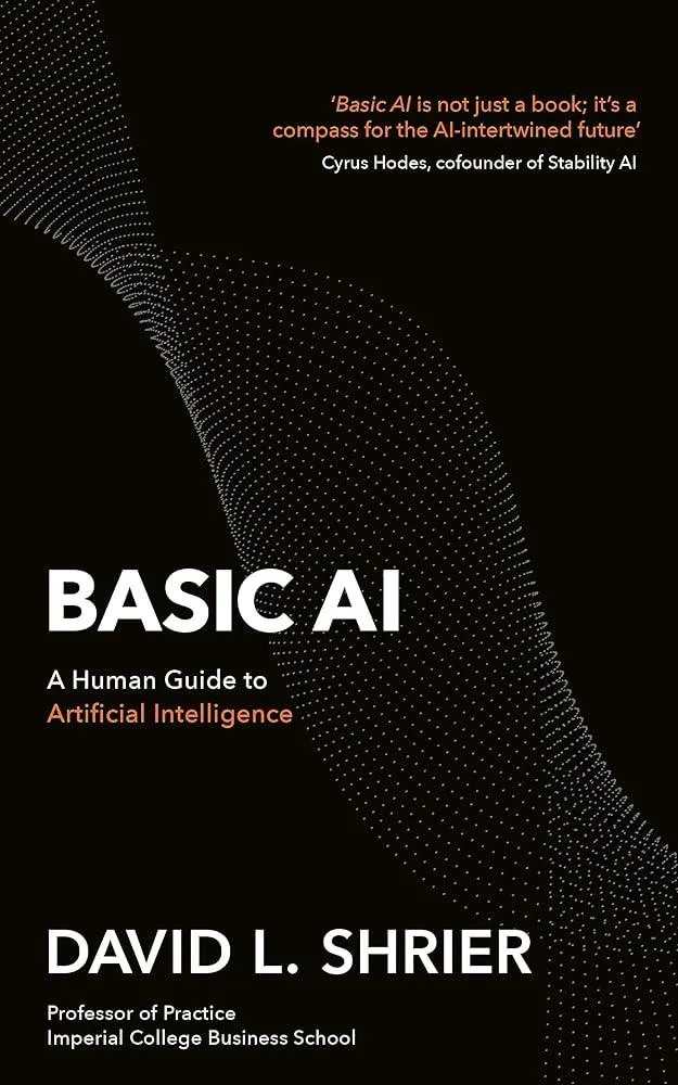 Basic AI : A Human Guide to Artificial Intelligence