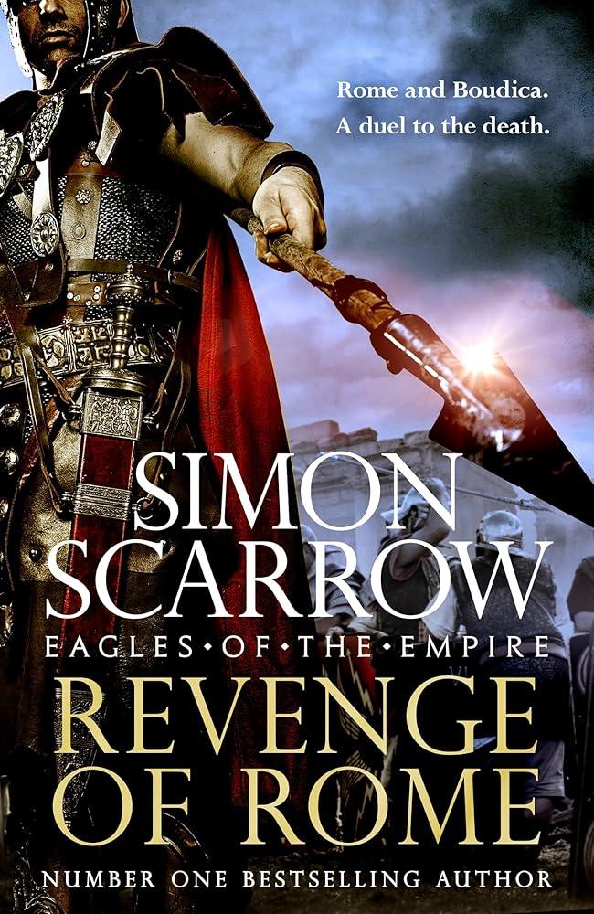 Revenge of Rome (Eagles of the Empire 23) : The thrilling new Eagles of the Empire novel - Macro and Cato return!