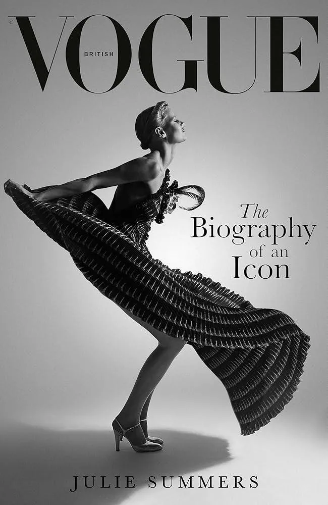 British Vogue : The Biography of an Icon