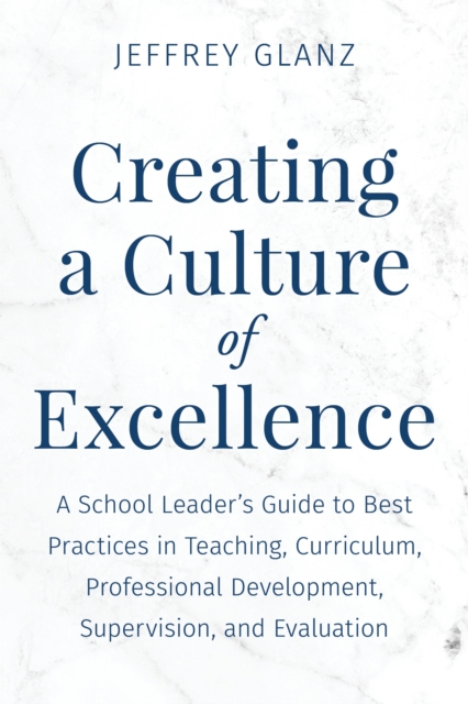 Creating a Culture of Excellence