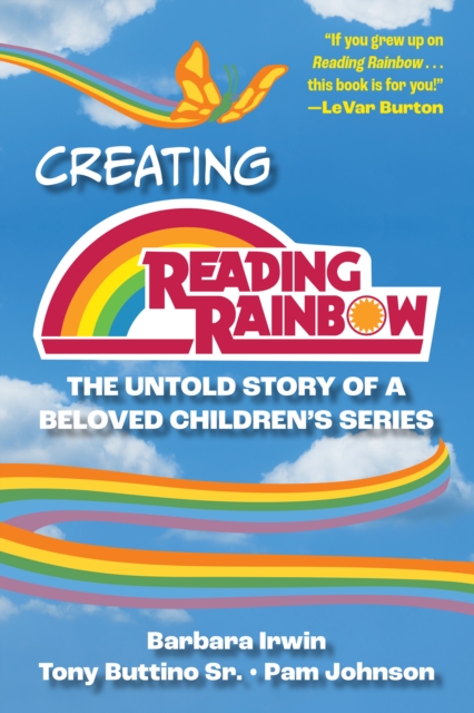 Creating Reading Rainbow