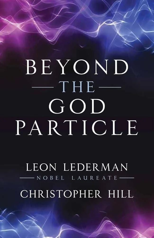 Beyond the God Particle