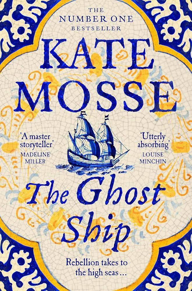 The Ghost Ship : An Epic Historical Novel from the No.1 Bestselling Author