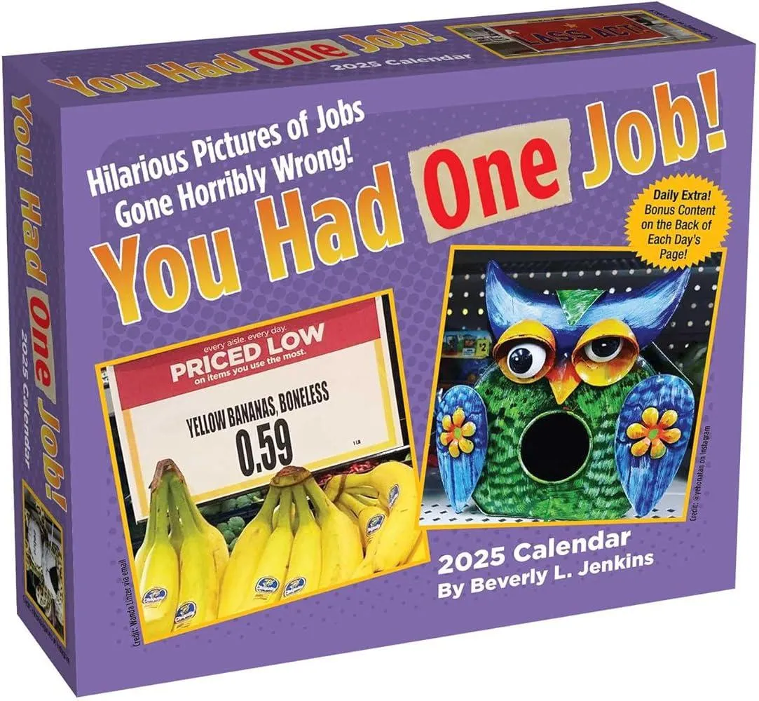 You Had One Job 2025 Day-to-Day Calendar