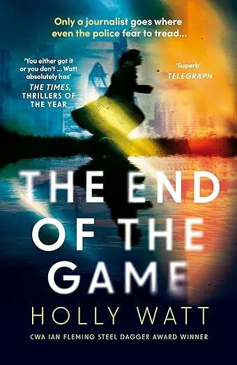 The End of the Game : a 'fierce, obsessive and brilliant' heroine for our times