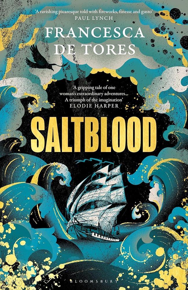 Saltblood : An epic historical fiction debut inspired by real life female pirates