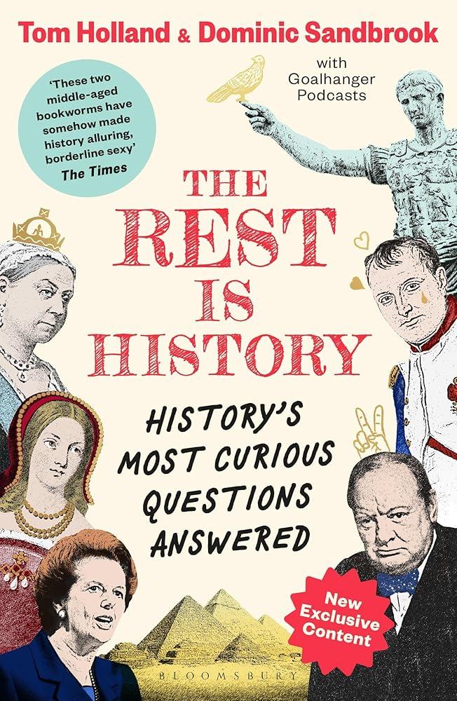 The Rest is History : The official book from the makers of the hit podcast