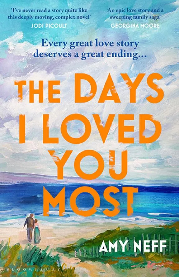 The Days I Loved You Most : Perfect for fans of The Notebook