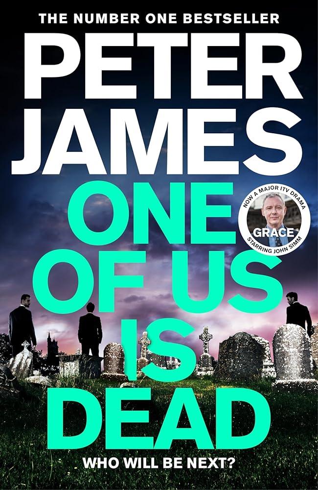 One of Us Is Dead : Roy Grace returns in this pulse-pounding crime thriller from the multimillion-copy bestselling author