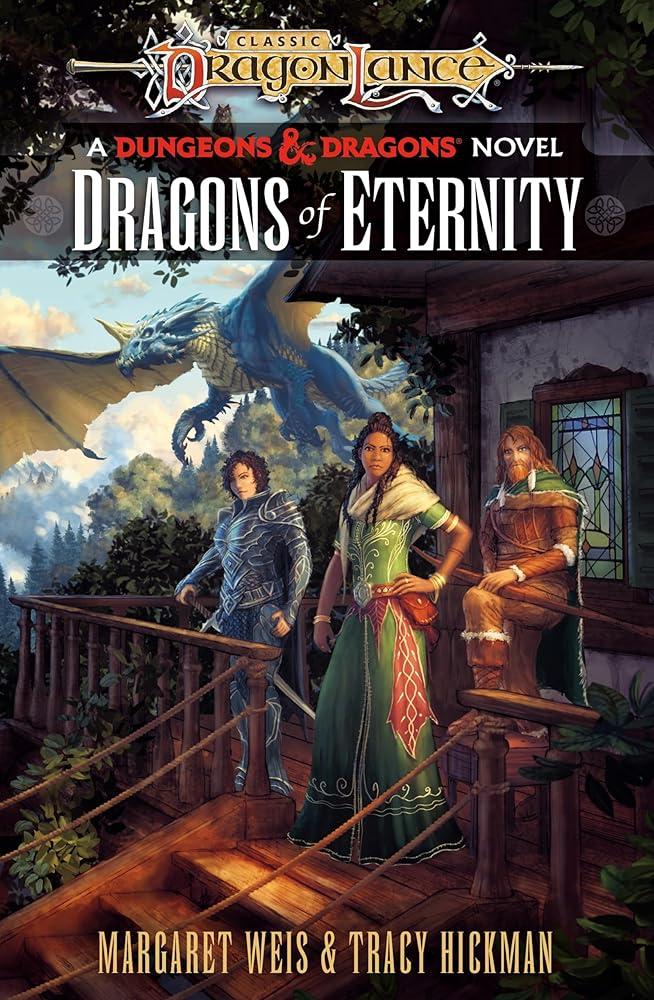 Dragonlance: Dragons of Eternity : (Dungeons & Dragons)