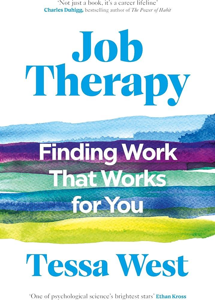 Job Therapy : Finding Work That Works for You