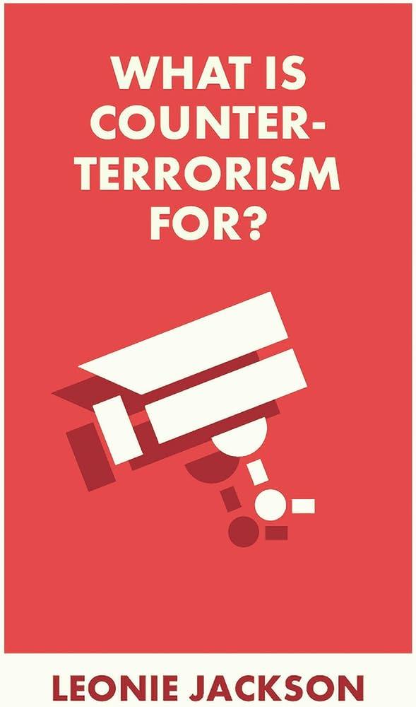 What Is Counterterrorism For?