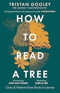 How to Read a Tree : The Sunday Times Bestseller