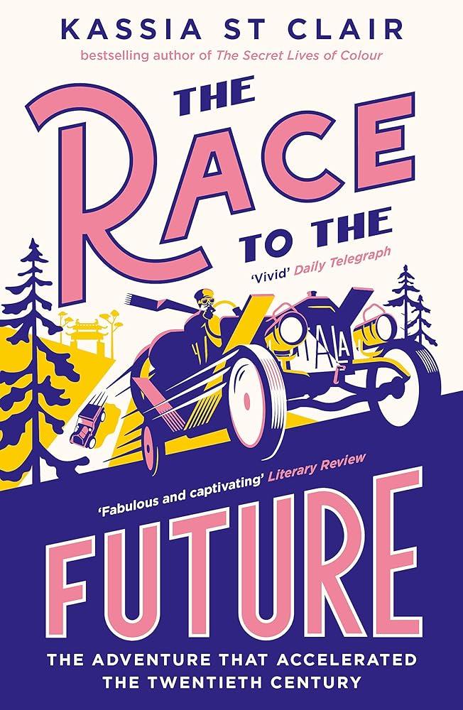 The Race to the Future : The Adventure that Accelerated the Twentieth Century, Radio 4 Book of the Week