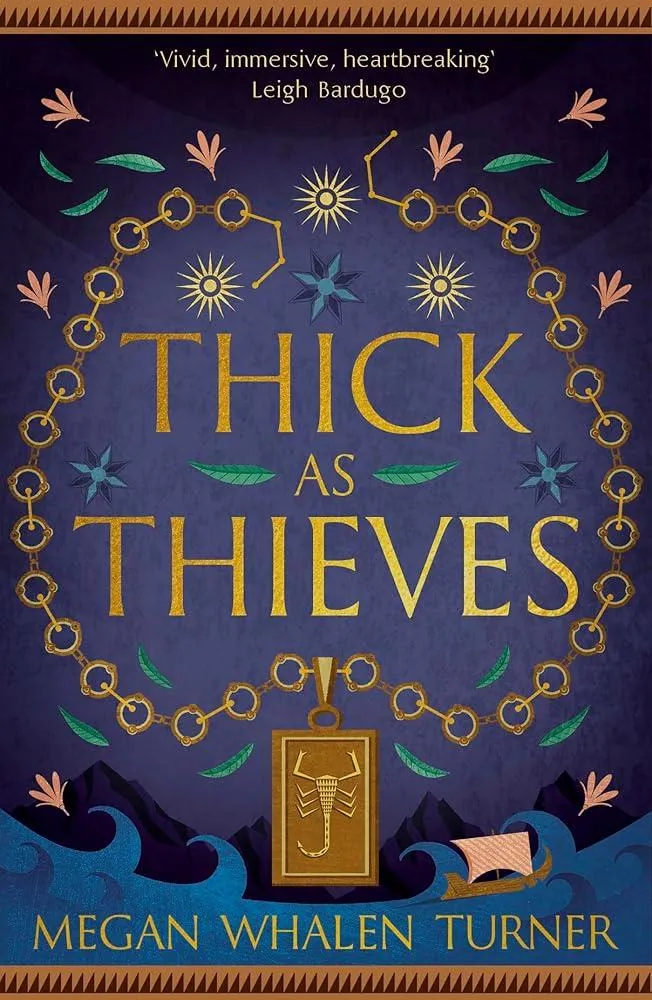 Thick as Thieves : The fifth book in the Queen's Thief series