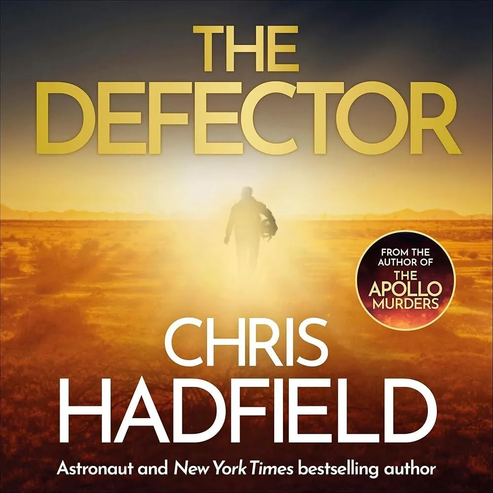 The Defector : the unmissable Cold War spy thriller from the author of THE APOLLO MURDERS