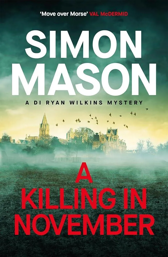 A Killing in November : a razor-sharp Oxford mystery