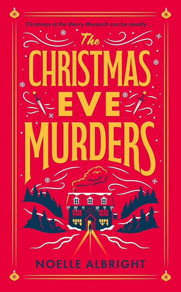 The Christmas Eve Murders : The hilarious and cosy festive murder mystery