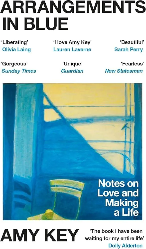 Arrangements in Blue : Notes on Love and Making a Life