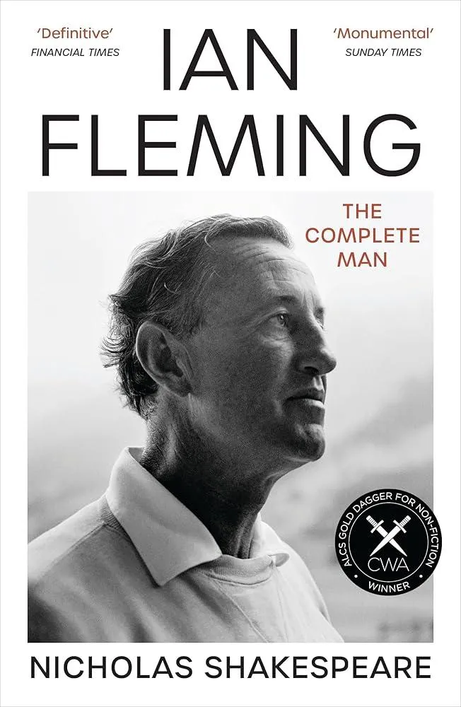 Ian Fleming : The Complete Man