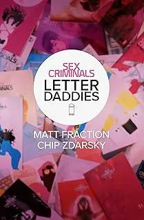 Sex Criminals: The Collected Letter Daddies