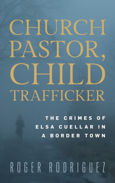 Church Pastor, Child Trafficker