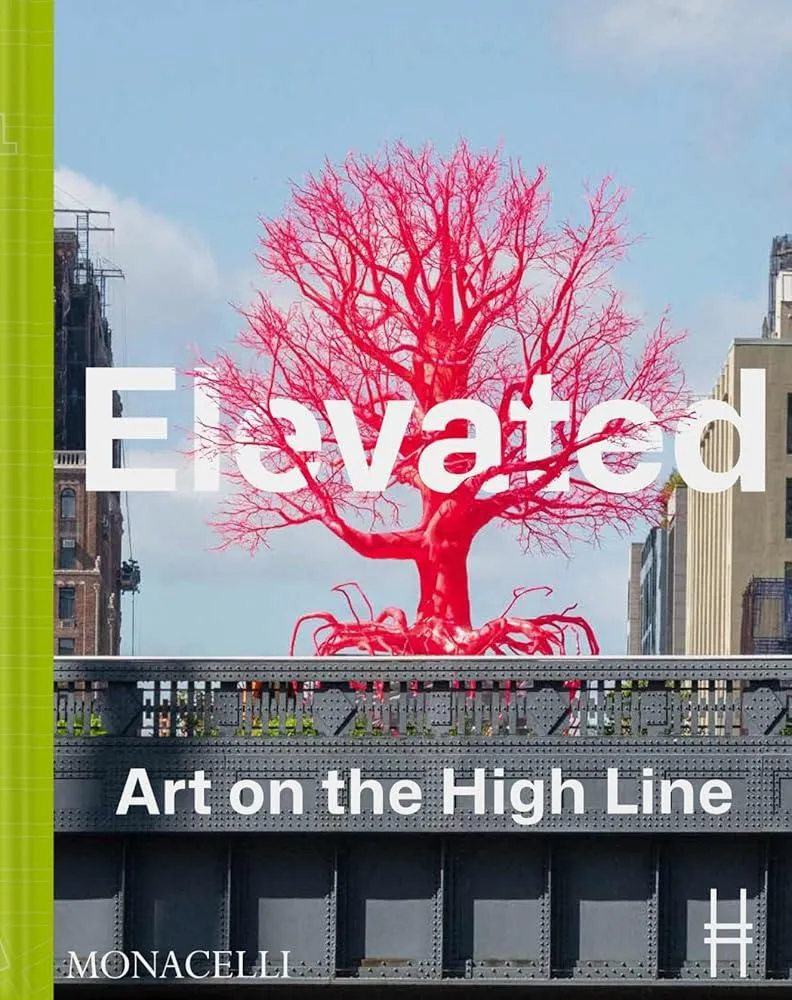 Elevated : Art on the High Line