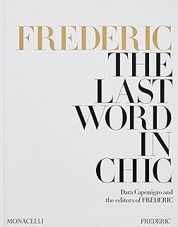 FREDERIC: The Last Word in Chic