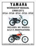 YAMAHA 250cc 1968-1971 DT1A - DT1B - DT1C - DT1S - DT1E WORKSHOP MANUAL INCLUDING MX MODELS & GYT MODIFICATIONS