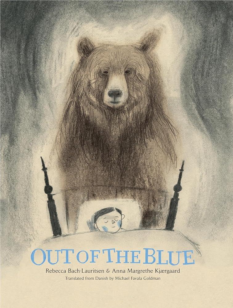 Out of the Blue : A Picture Book