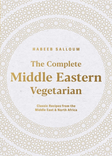 The Complete Middle Eastern Vegetarian