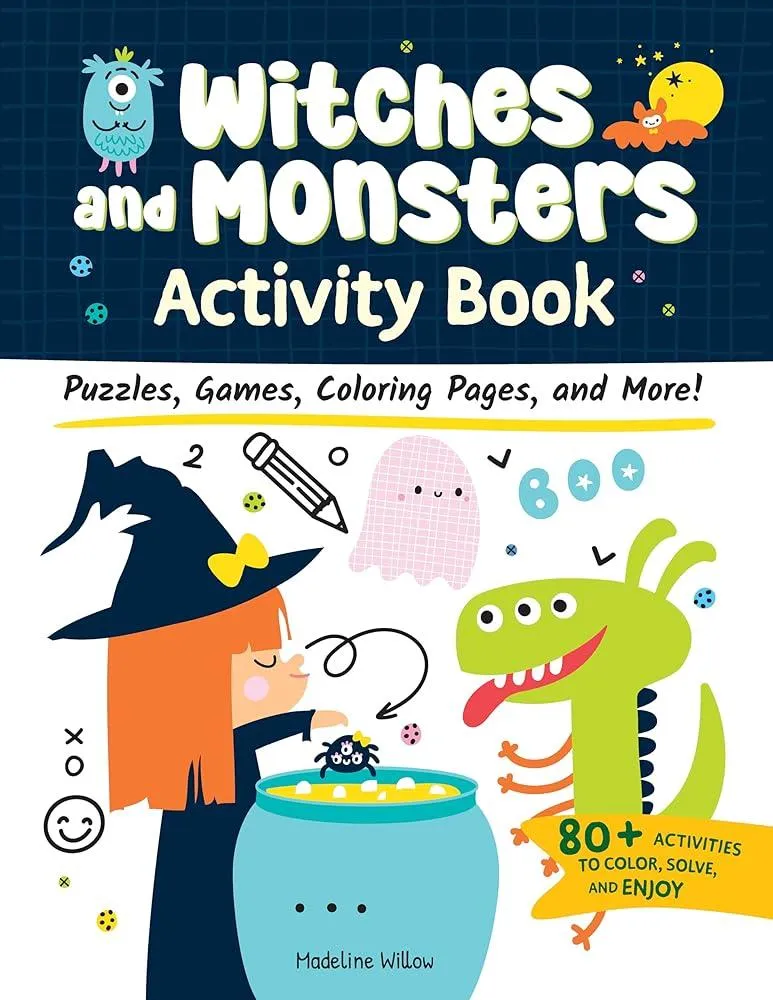 Witches and Monsters Activity Book : Puzzles, Games, Coloring Pages, and More!