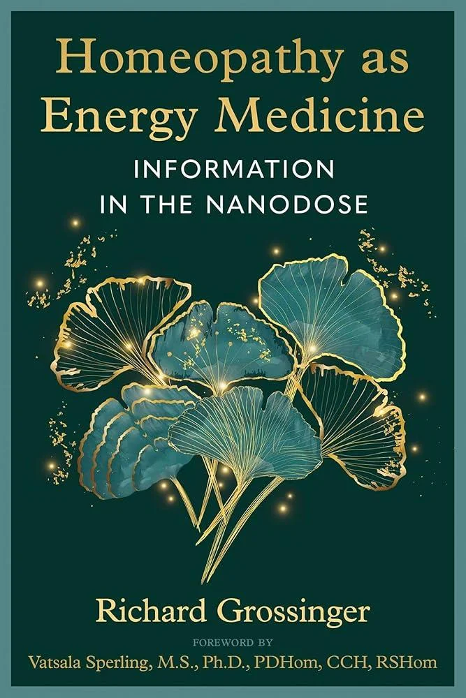 Homeopathy as Energy Medicine