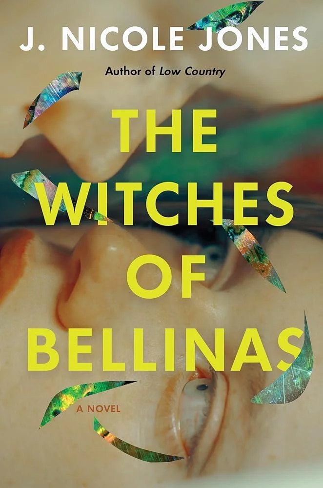 The Witches of Bellinas : A Novel